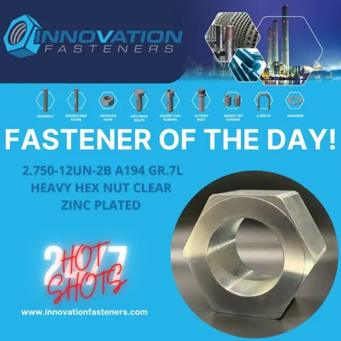 2-3/4"-12 UN-2B Heavy Hex Nuts in ASTM A194 Grade 7L — machined by Innovation Fasteners, Houston